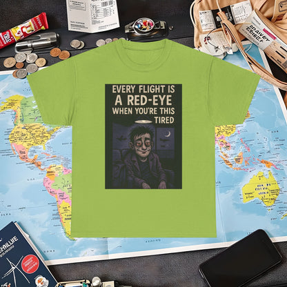 Every Flight Is a Red Eye Tee – Exhausted Traveler Comic Noir Shirt Air Travel T-Shirts | Jetsetter, Airport, and International Flight Tees