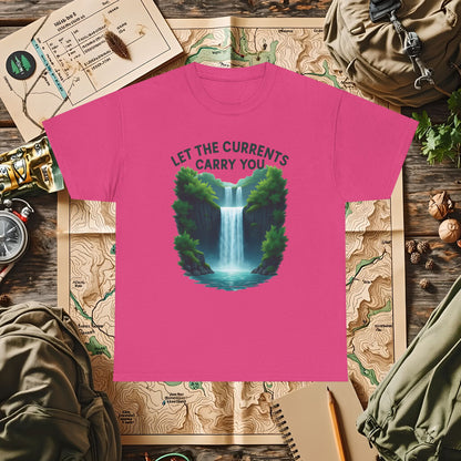 Let the Currents Carry You T-Shirt – Waterfall Escape Design Camping, Hiking, Rafting & Kayaking Tees for Nature Lovers