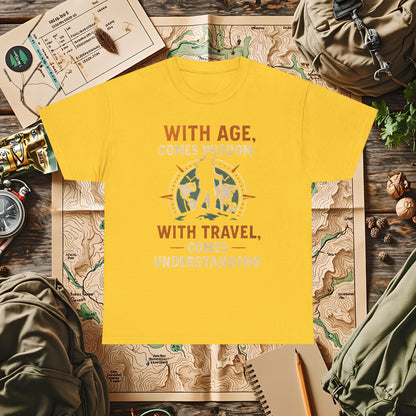 With Age Comes Wisdom, With Travel Comes Understanding Tee – Explorer Compass Design | Camping, Hiking, Rafting & Kayaking Tees for Nature Lovers