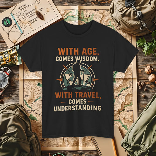 With Age Comes Wisdom, With Travel Comes Understanding Tee – Explorer Compass Design | Camping, Hiking, Rafting & Kayaking Tees for Nature Lovers