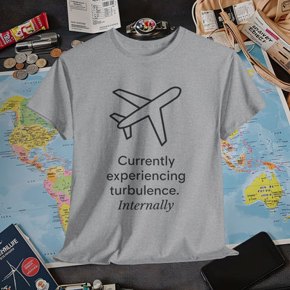 Currently Experiencing Turbulence Internally Tee – Minimalist Airplane Quote Shirt Air Travel T-Shirts | Jetsetter, Airport, and International Flight Tees