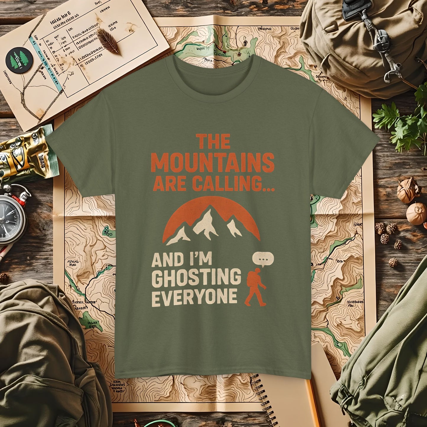 The Mountains Are Calling and I'm Ghosting Everyone – Ghosting for the Mountains Tee | Camping, Hiking, Rafting & Kayaking Tees for Nature Lovers