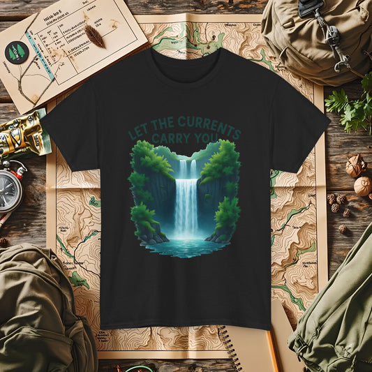 Let the Currents Carry You T-Shirt – Waterfall Escape Design Camping, Hiking, Rafting & Kayaking Tees for Nature Lovers