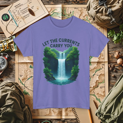 Let the Currents Carry You T-Shirt – Waterfall Escape Design Camping, Hiking, Rafting & Kayaking Tees for Nature Lovers