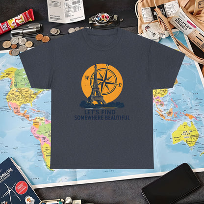 Eiffel Tower and Compass T-Shirt – Let’s Find Somewhere Beautiful Adventure Design Air Travel T-Shirts | Jetsetter, Airport, and International Flight Tees