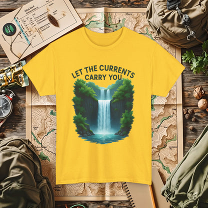 Let the Currents Carry You T-Shirt – Waterfall Escape Design Camping, Hiking, Rafting & Kayaking Tees for Nature Lovers