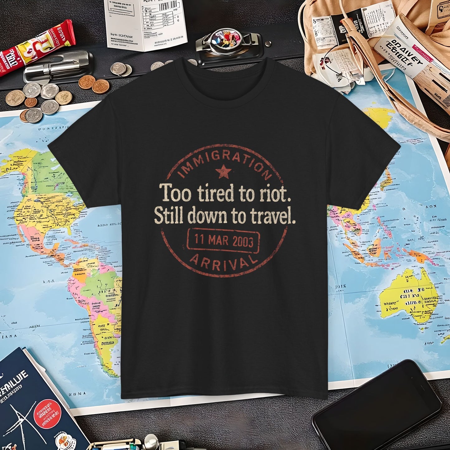 Too Tired to Riot, Still Down to Travel – Vintage Passport Stamp Travel Quote Tee Air Travel T-Shirts | Jetsetter, Airport, and International Flight Tees