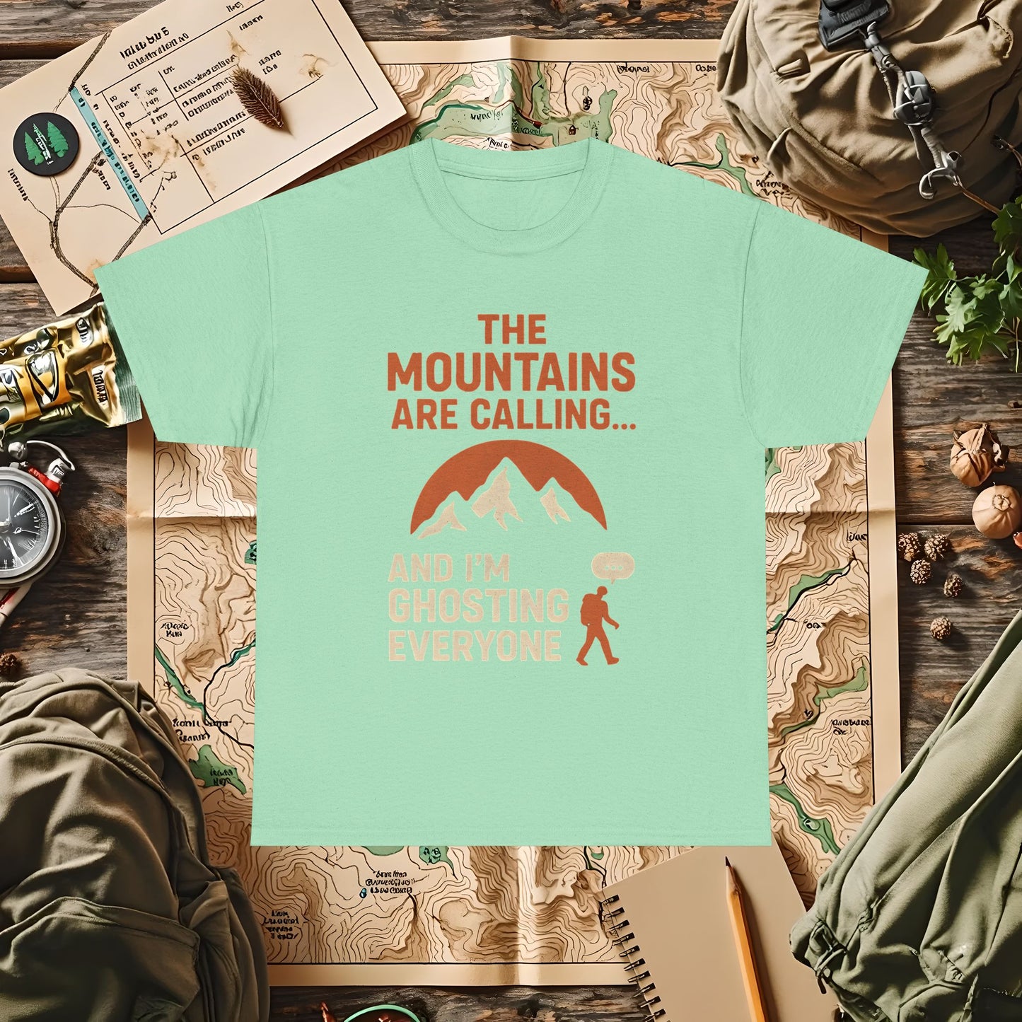 The Mountains Are Calling and I'm Ghosting Everyone – Ghosting for the Mountains Tee | Camping, Hiking, Rafting & Kayaking Tees for Nature Lovers