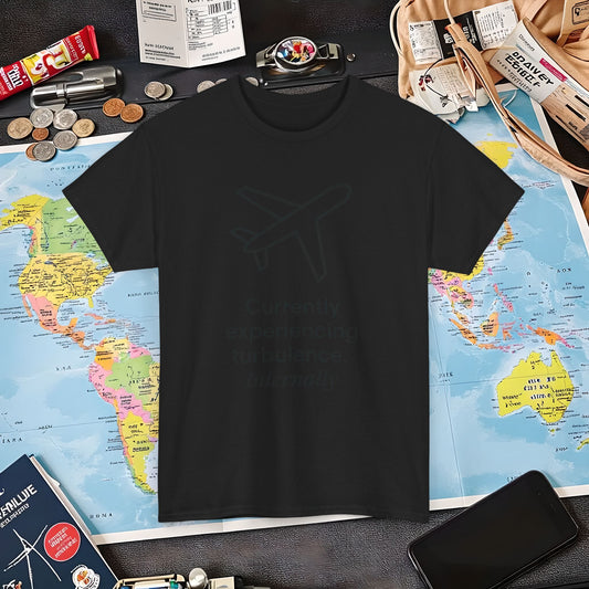 Currently Experiencing Turbulence Internally Tee – Minimalist Airplane Quote Shirt Air Travel T-Shirts | Jetsetter, Airport, and International Flight Tees