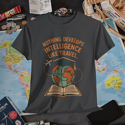 Nothing Develops Intelligence Like Travel – Globe Graduation Wisdom Tee | Layover Club Air Travel T-Shirts | Jetsetter, Airport, and International Flight Tees