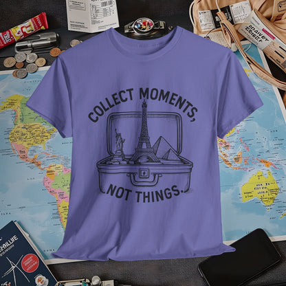 Collect Moments, Not Things T-Shirt – Inspirational Travel Quote Design Air Travel T-Shirts | Jetsetter, Airport, and International Flight Tees