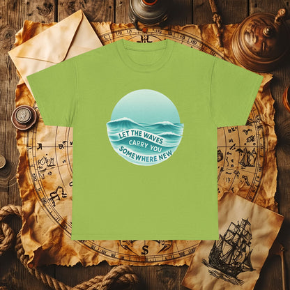 Let the Waves Carry You T-Shirt – Serene Travel & Ocean Escape Design | Funny & Stylish Tees for Ocean Adventures