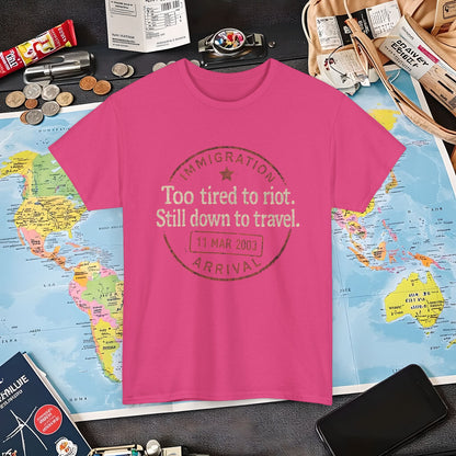 Too Tired to Riot, Still Down to Travel – Vintage Passport Stamp Travel Quote Tee Air Travel T-Shirts | Jetsetter, Airport, and International Flight Tees