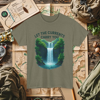 Let the Currents Carry You T-Shirt – Waterfall Escape Design Camping, Hiking, Rafting & Kayaking Tees for Nature Lovers