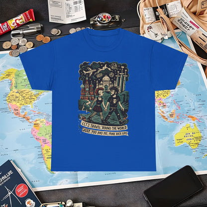 Let’s Travel 'Round the World, Just You and Me – Punk Rock Girl Global Adventure Tee Air Travel T-Shirts | Jetsetter, Airport, and International Flight Tees