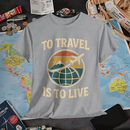To Travel Is To Live – Vintage Globe & Airplane Travel Badge Tee (Layover Club) Air Travel T-Shirts | Jetsetter, Airport, and International Flight Tees