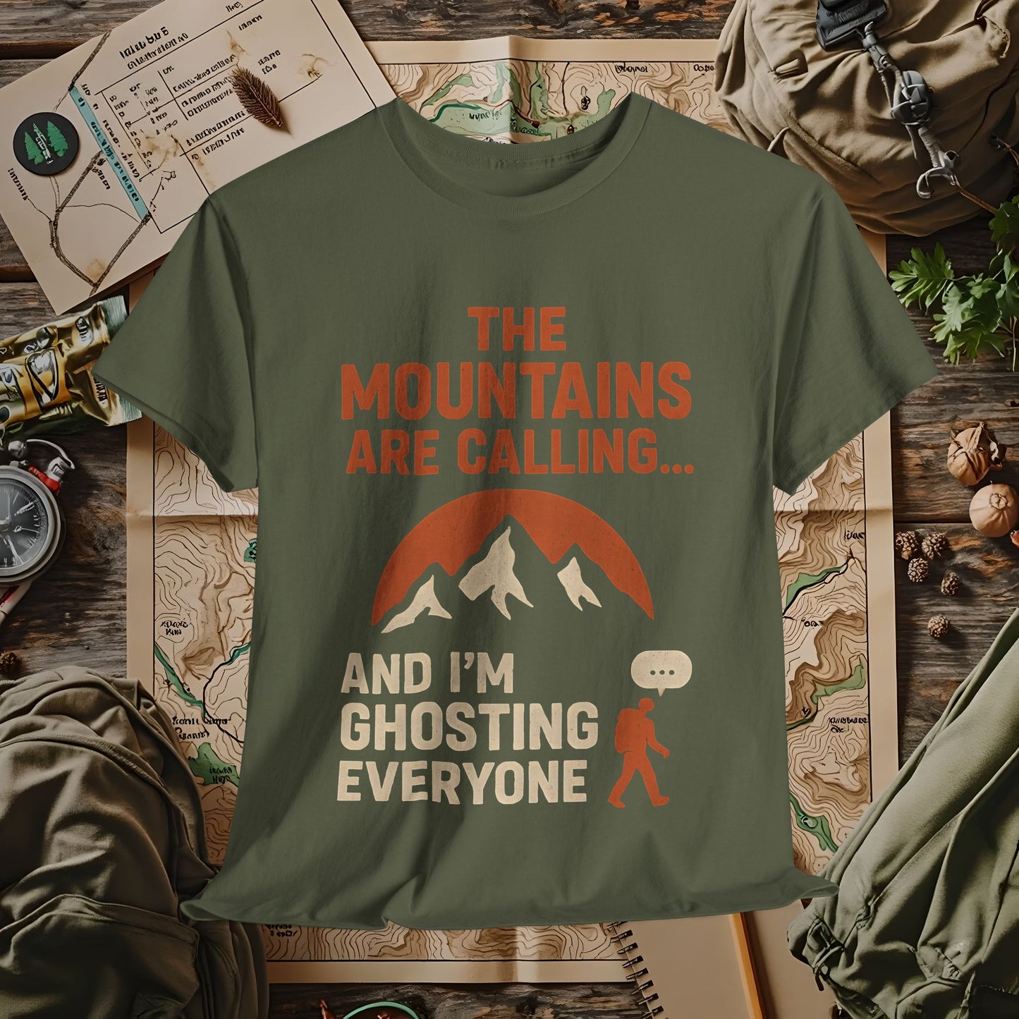 The Mountains Are Calling and I'm Ghosting Everyone – Ghosting for the Mountains Tee | Camping, Hiking, Rafting & Kayaking Tees for Nature Lovers